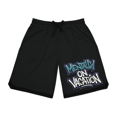 Mentally On Vacation Shorts