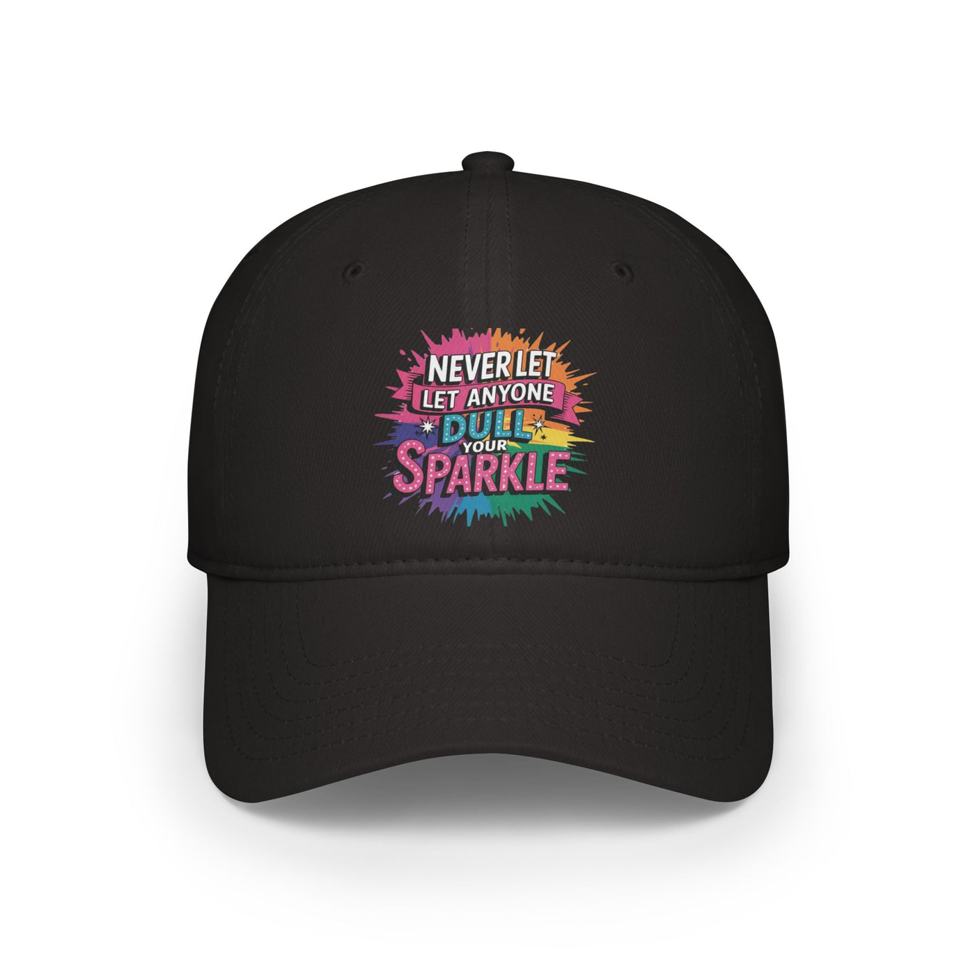 Never Let Anyone Dull Your Sparkle Hat