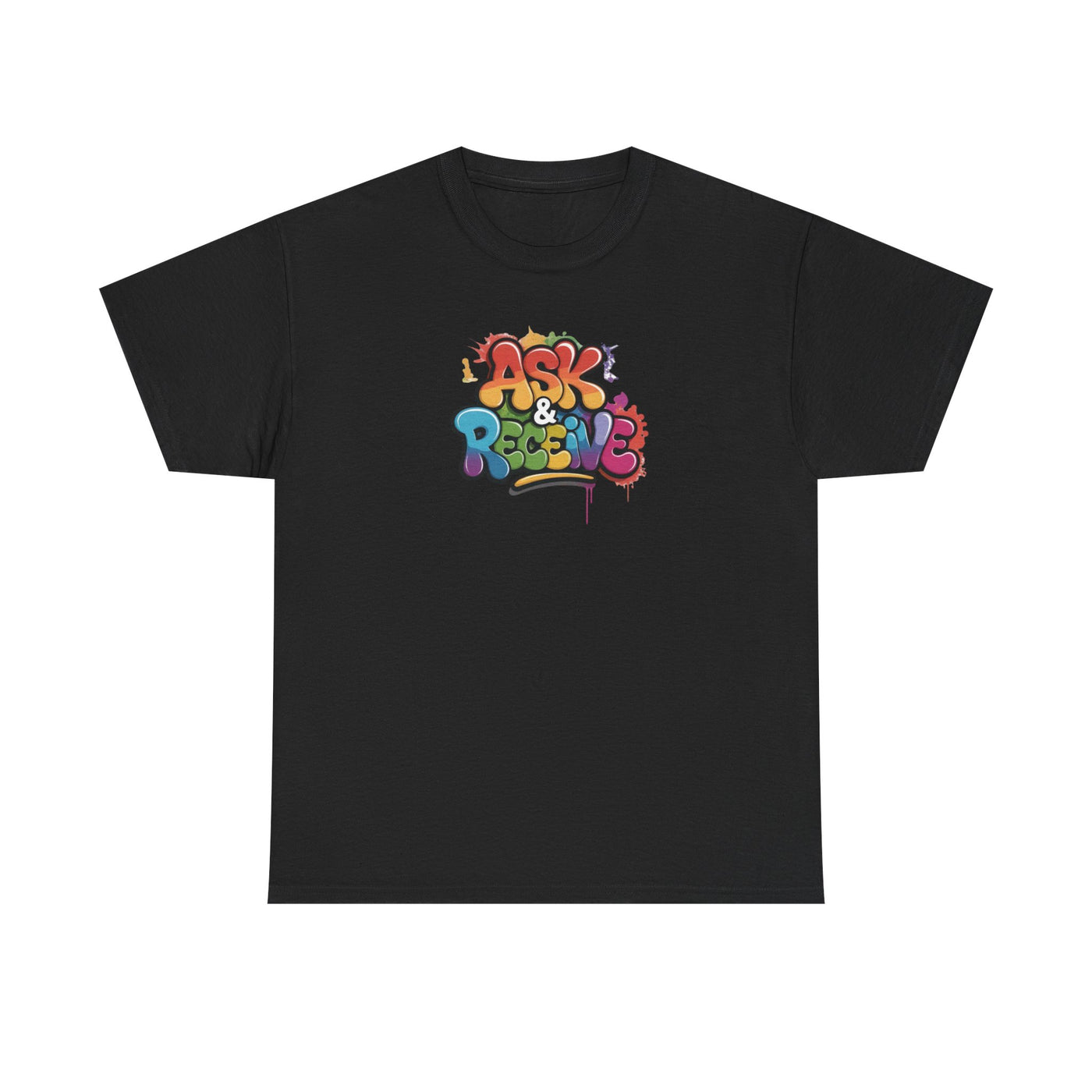 Ask & Receive T-shirt