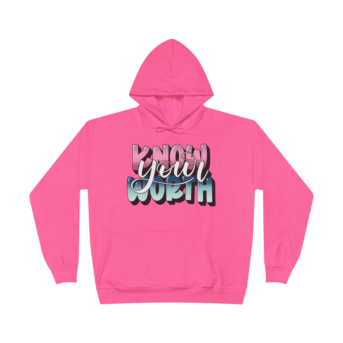 Know Your Worth Hoodie