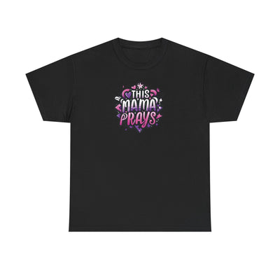 This Mama Prays T-shirt