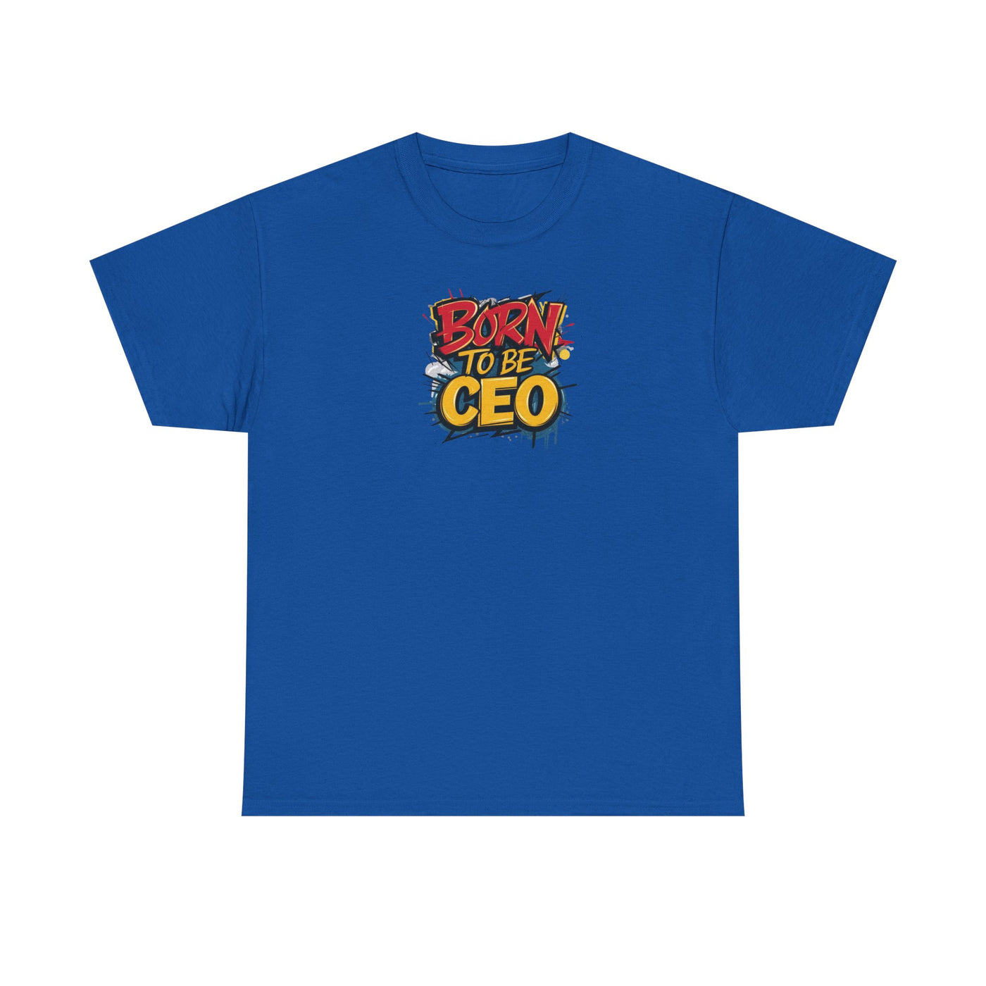 Born to be CEO T-shirt