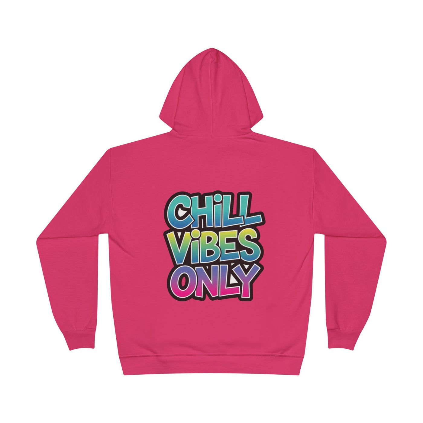 Chill Vibes Only Hoodie
