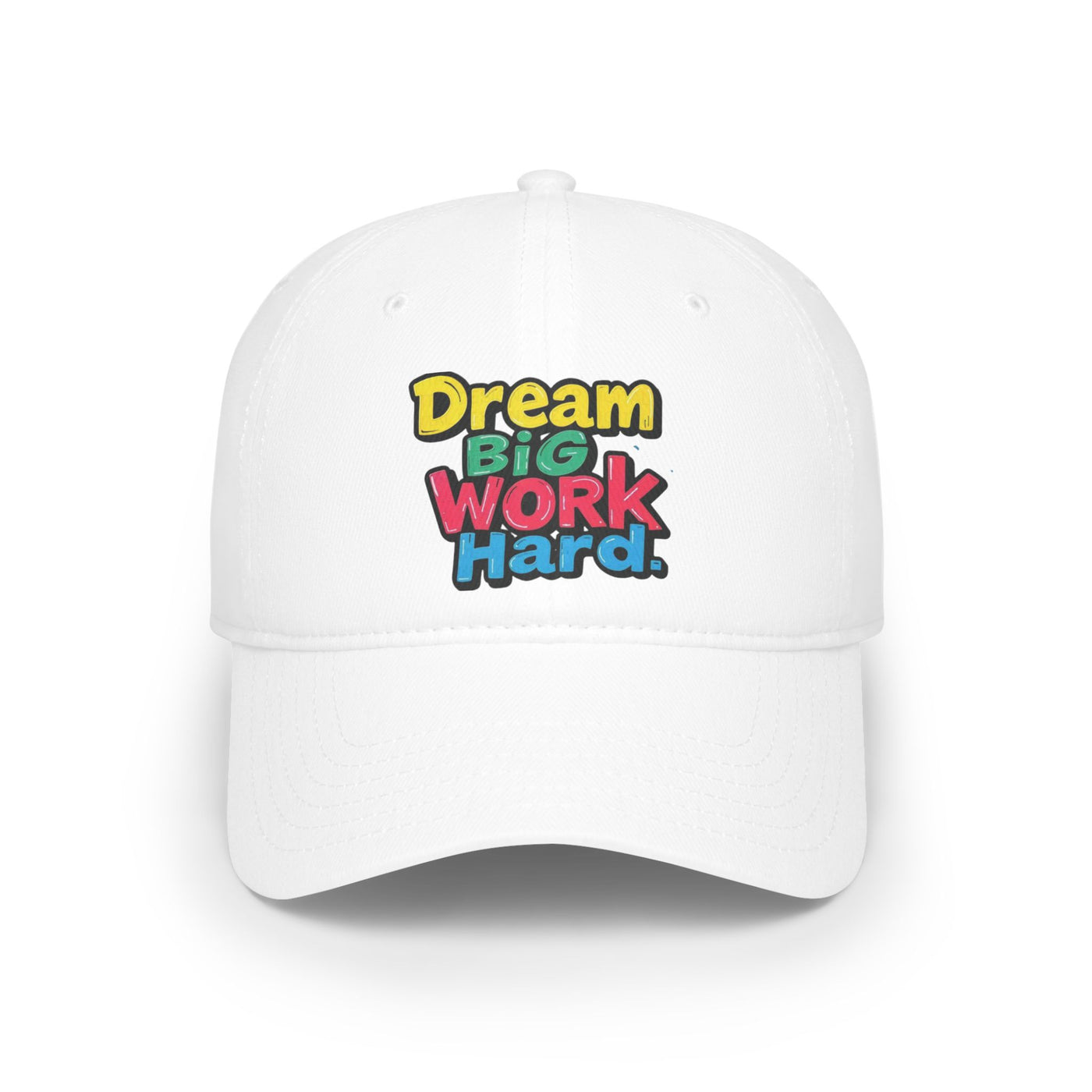 Dream Big Work Hard Hat