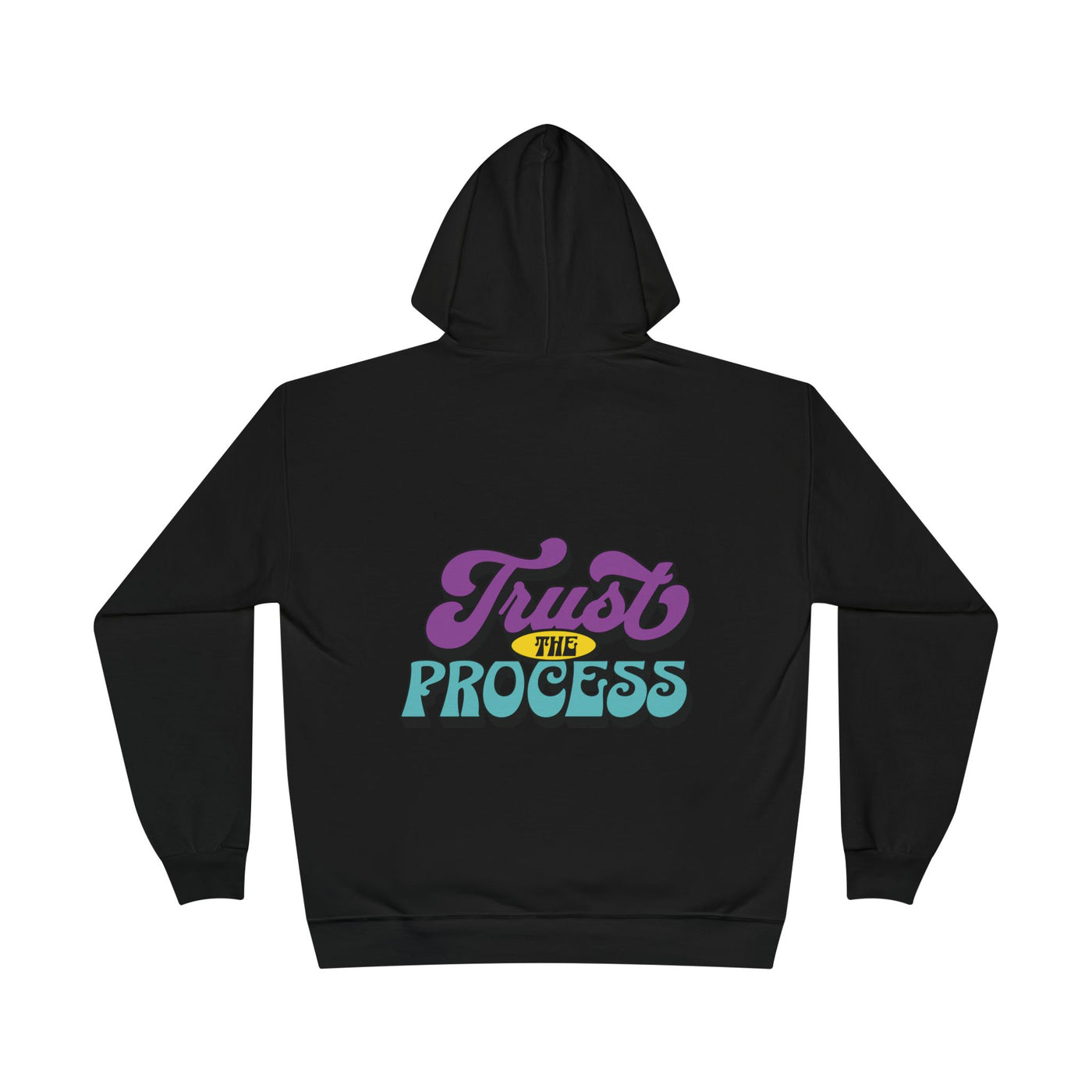 Trust The Process Hoodie