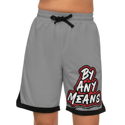 By Any Means Shorts