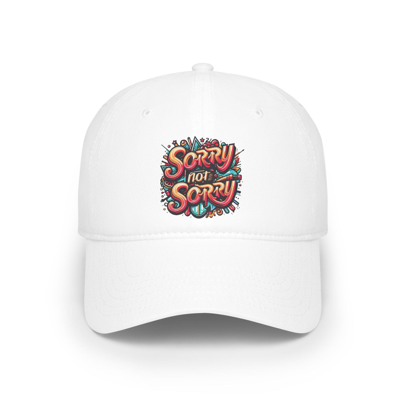 Sorry Not Sorry Hat