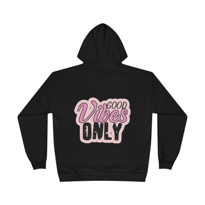 Good Vibes Only Hoodie