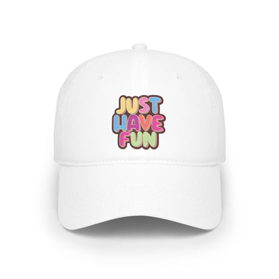 Just Have Fun Hat
