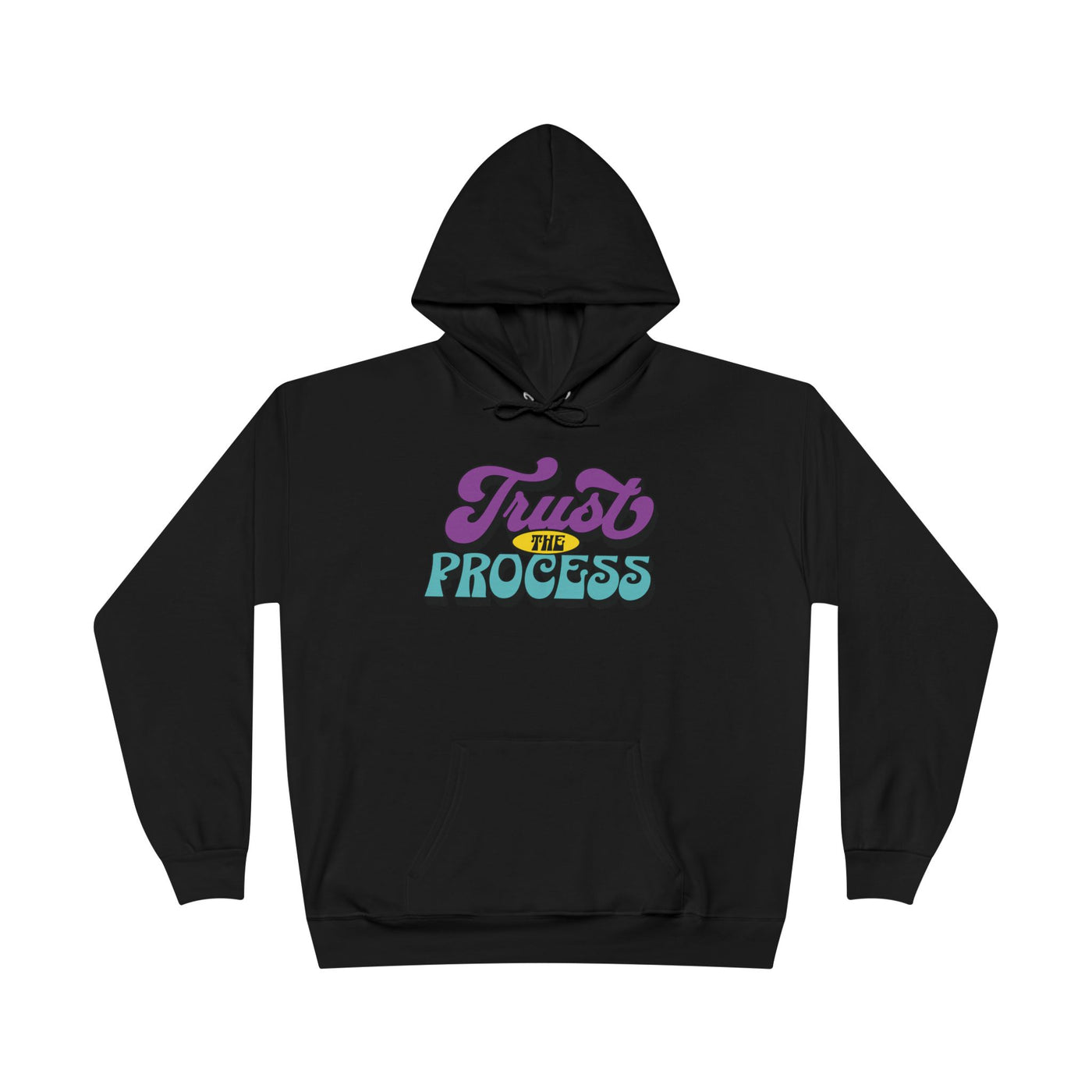 Trust The Process Hoodie