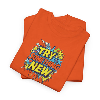 Try Something New T-shirt