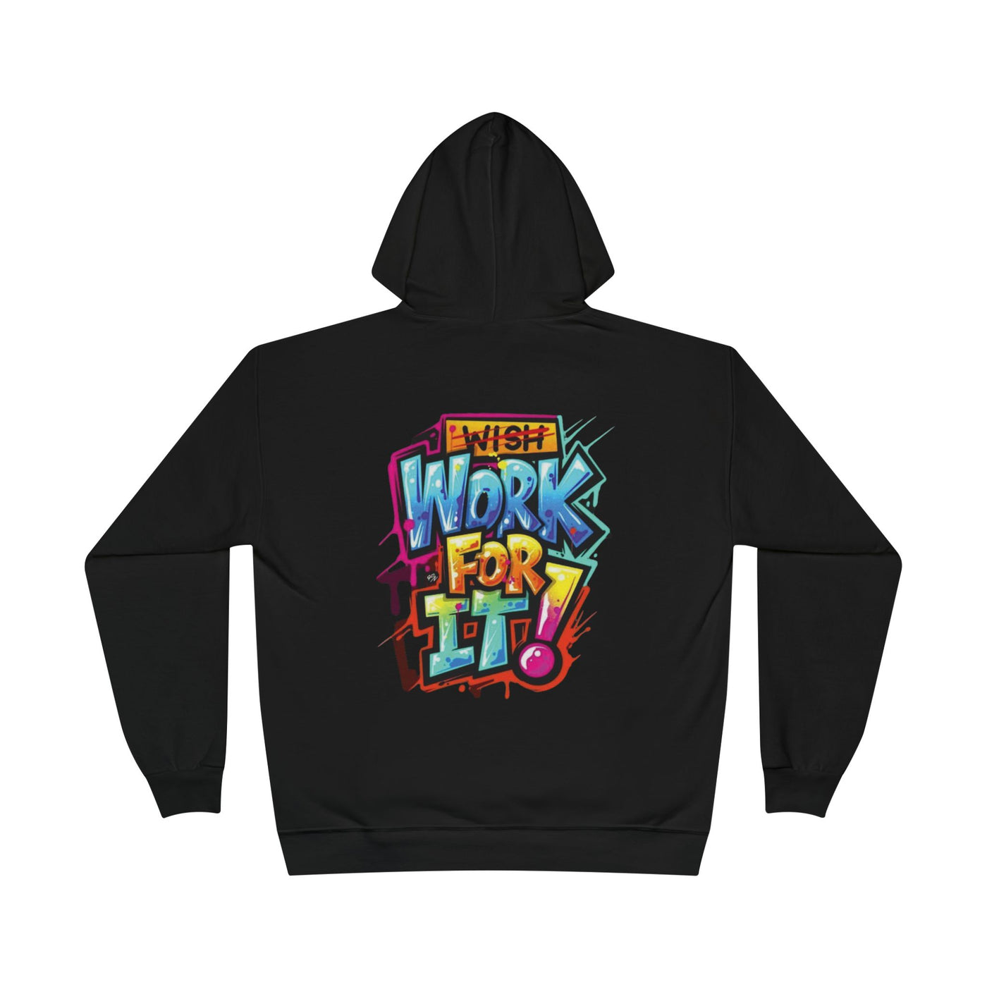 Work For It Hoodie
