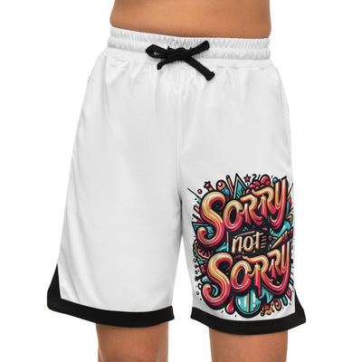 Sorry Not Sorry Shorts