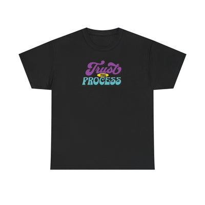 Trust The Process T-shirt