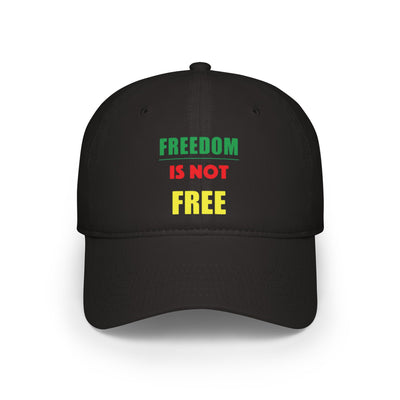 Freedom Is Not Free Hat