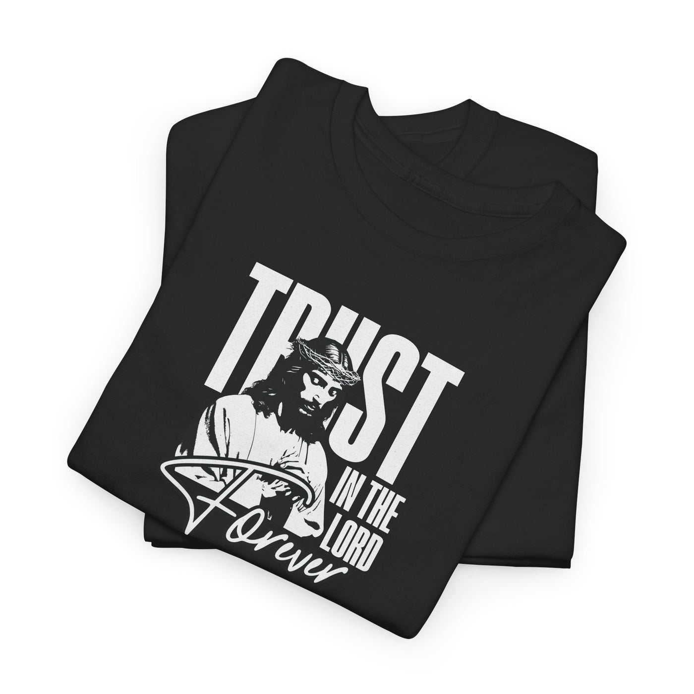Trust in the Lord T-shirt