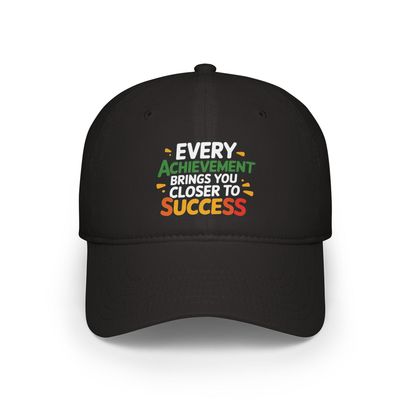 Every Achievement Brings Your Closer To Success Hat