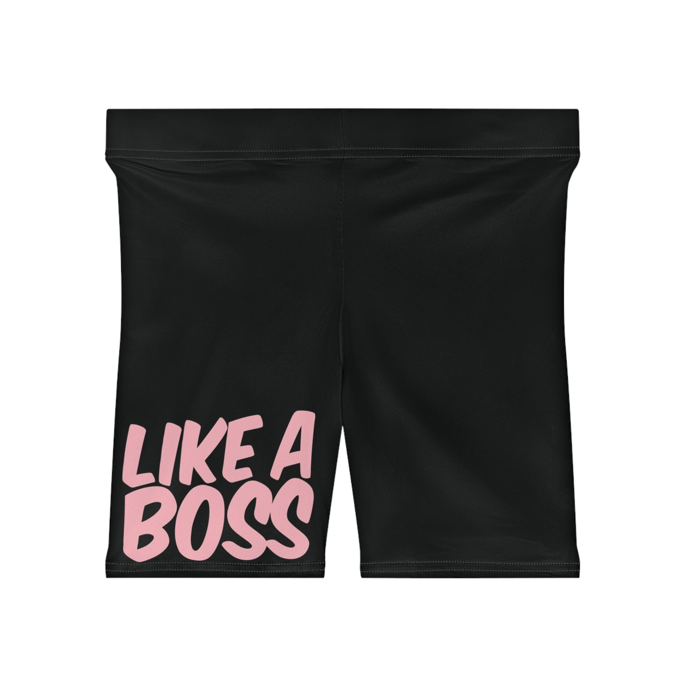 Like A Boss Shorts