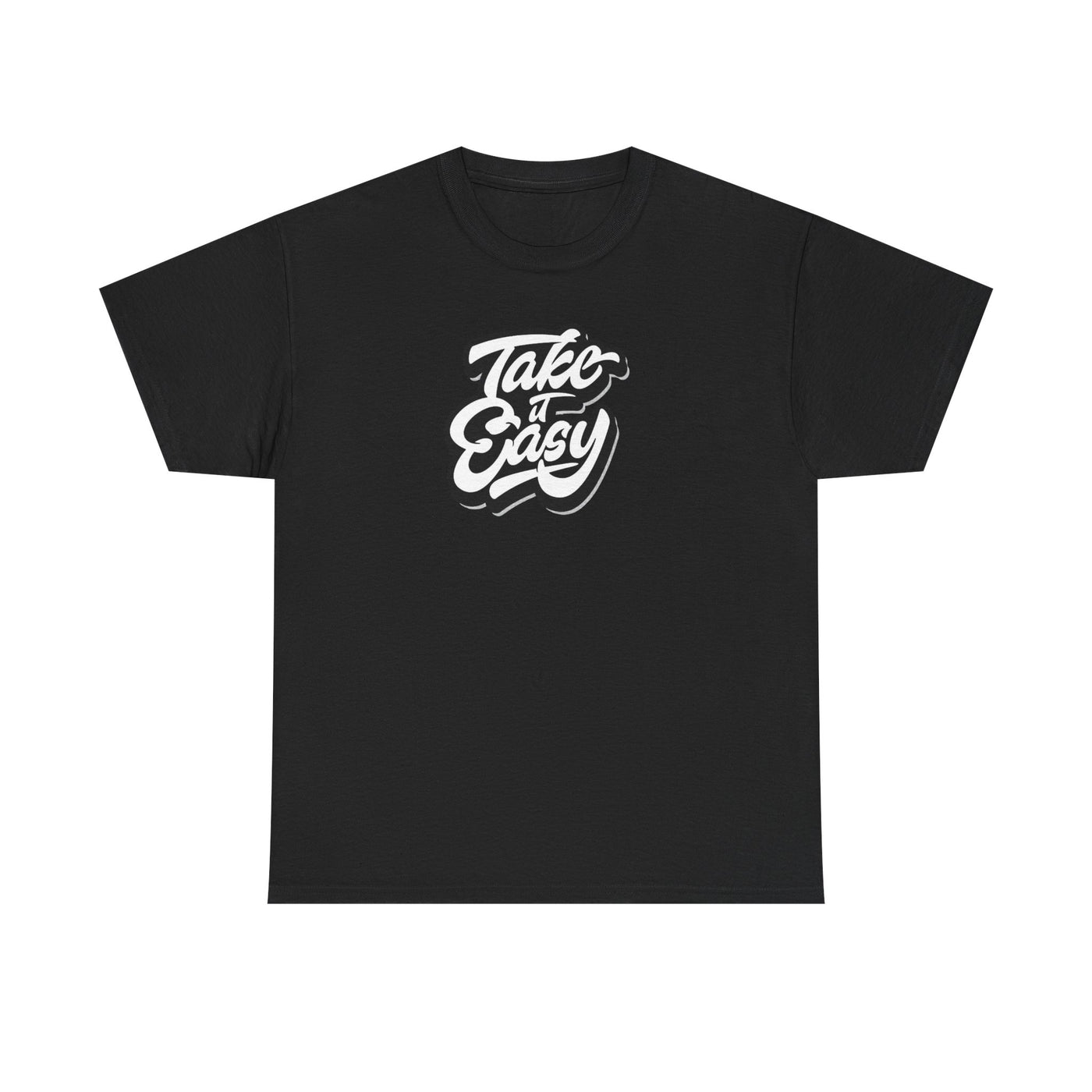 Take It Easy T-shirt