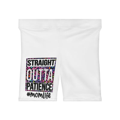 Straight Outta Patience Mom Life Shorts