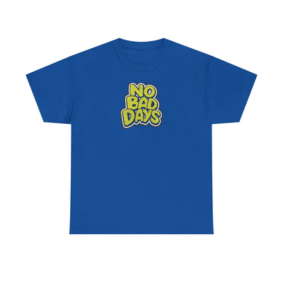 No Bad Days T-shirt