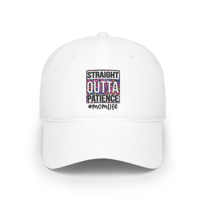 Straight Outta Patience-MomLife Hat