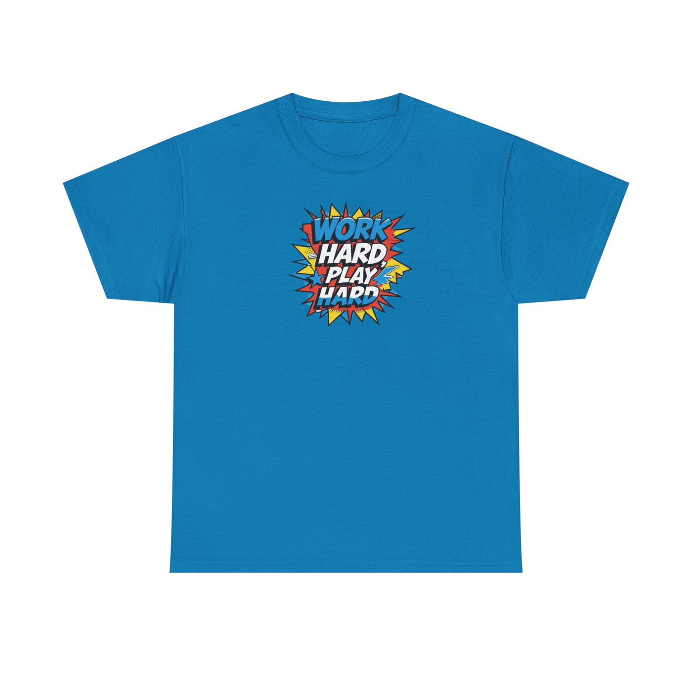 Work Hard, Play Hard T-shirt