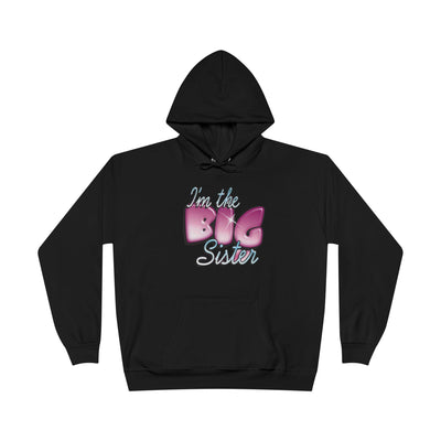 I'm the Big Sister Hoodie
