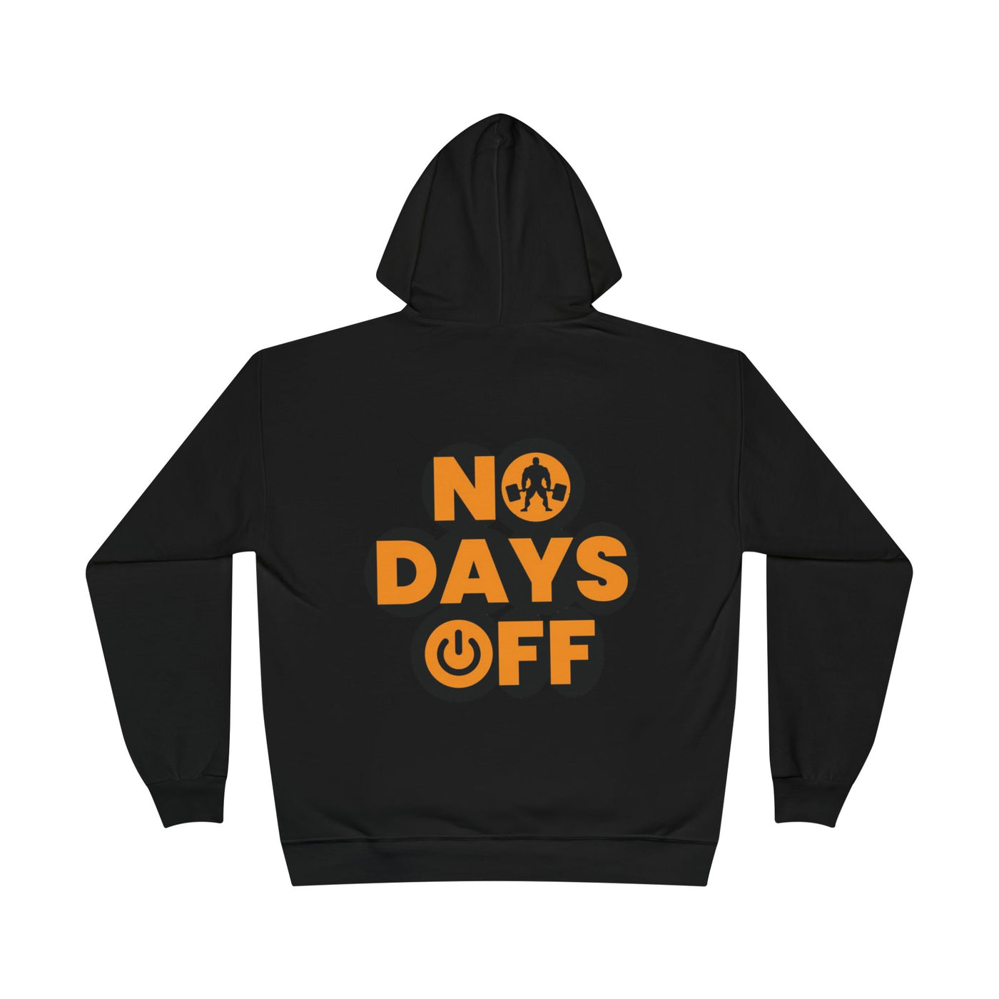 No Days Off Hoodie