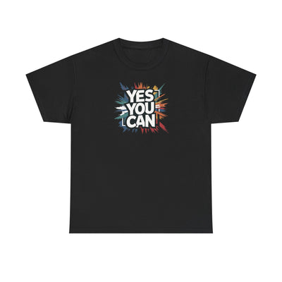 Yes You Can T-shirt