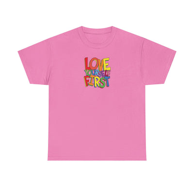 Love Yourself First T-shirt