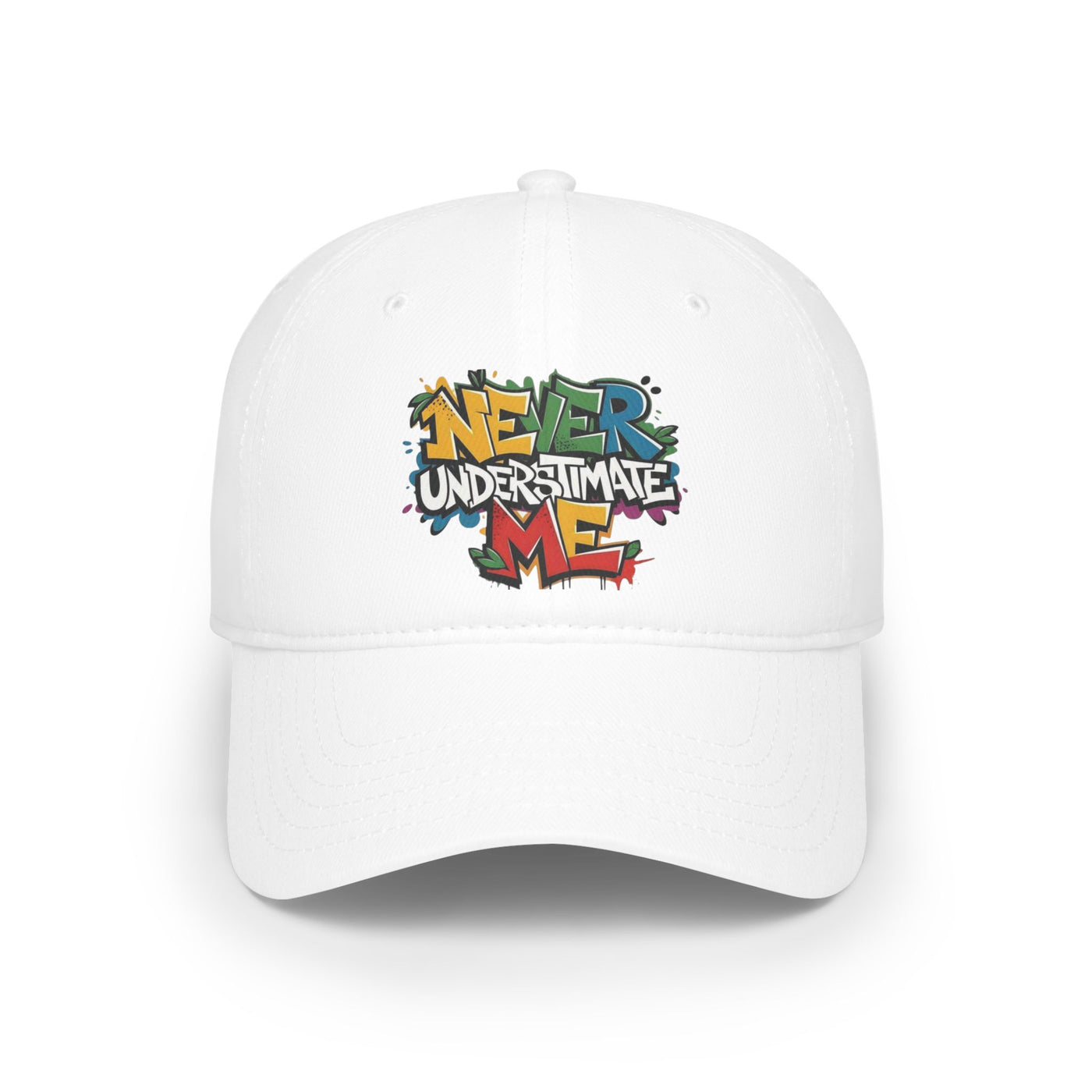 Never Underestimate Me Hat