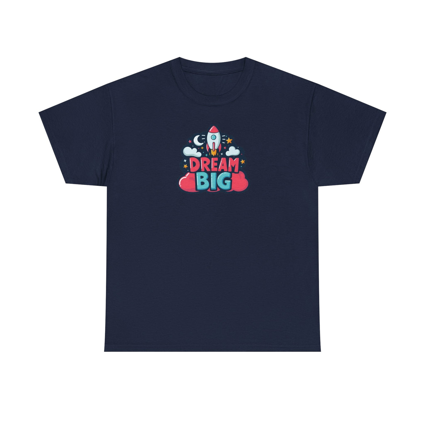Dream Big T-shirt
