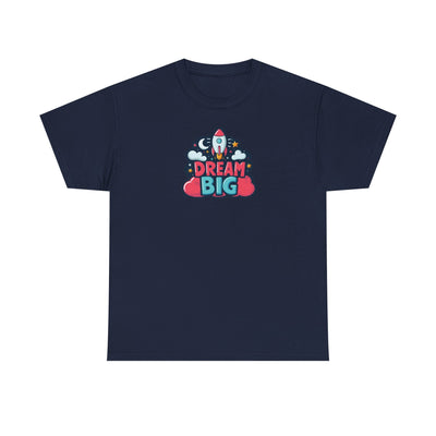 Dream Big T-shirt
