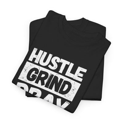 Hustle Grind Pray T-shirt