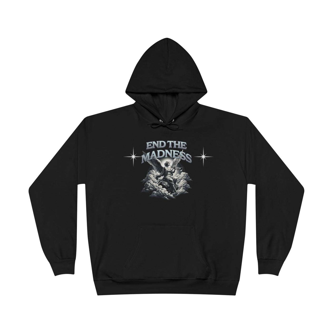 End The Madness Hoodie