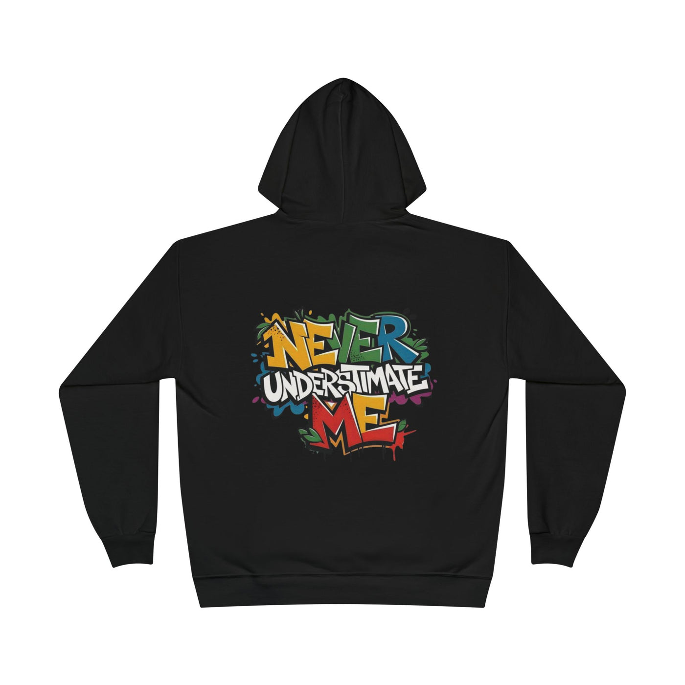 Never Underestimate Me Hoodie