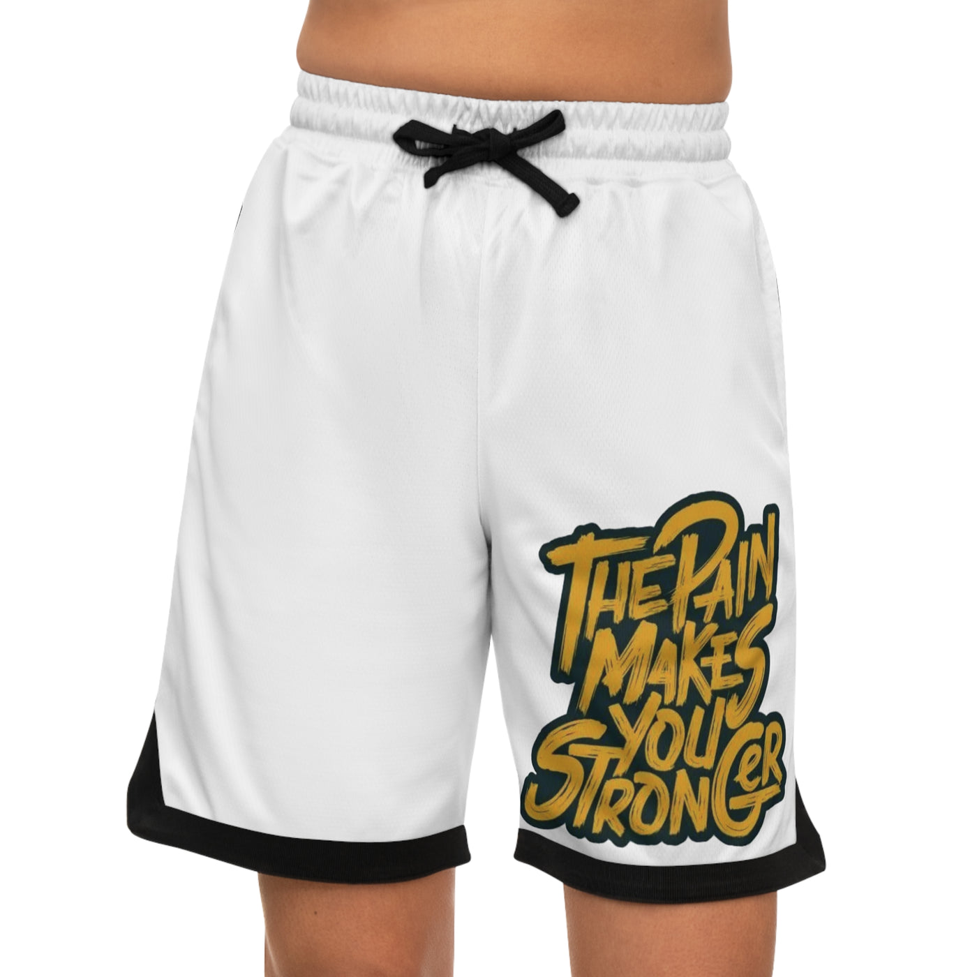 The Pain Makes you stronger Shorts