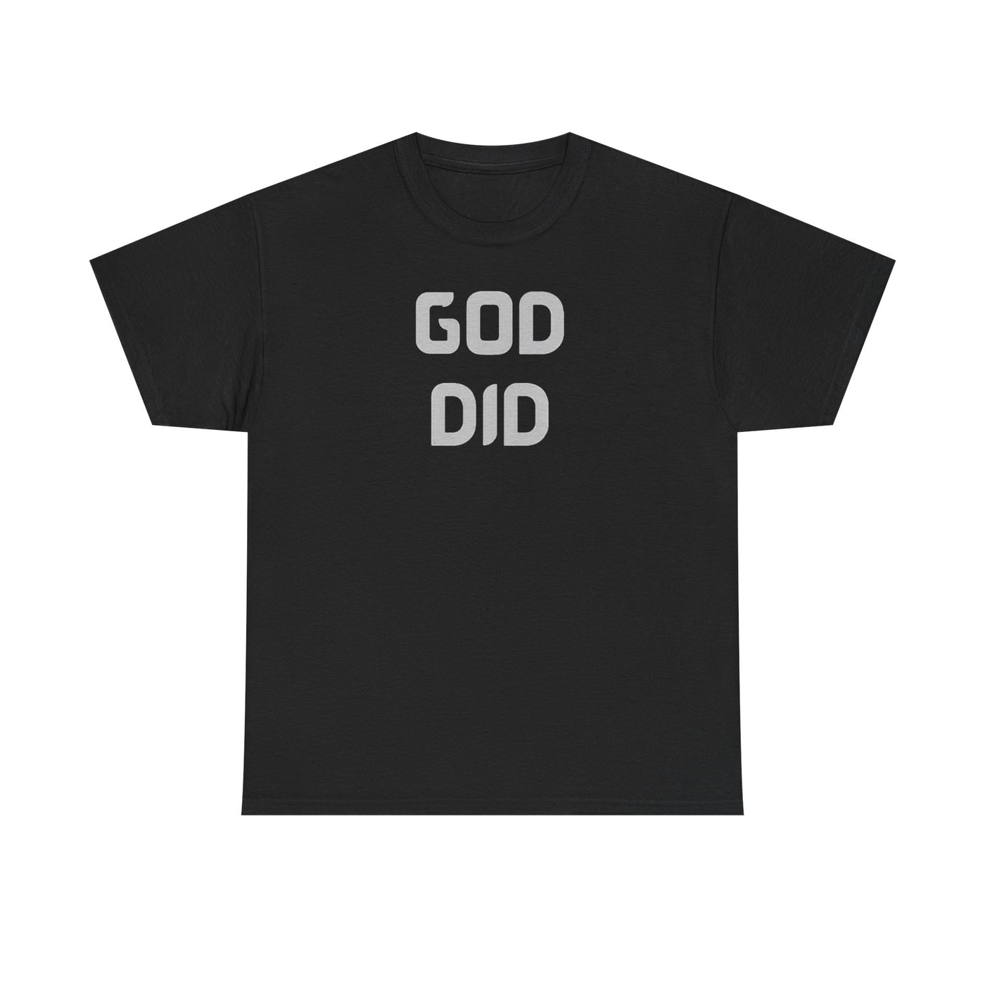 GOD DID T-shirt