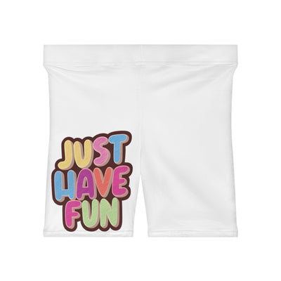 Just Have Fun Shorts