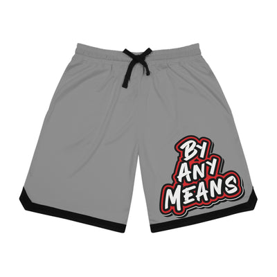 By Any Means Shorts