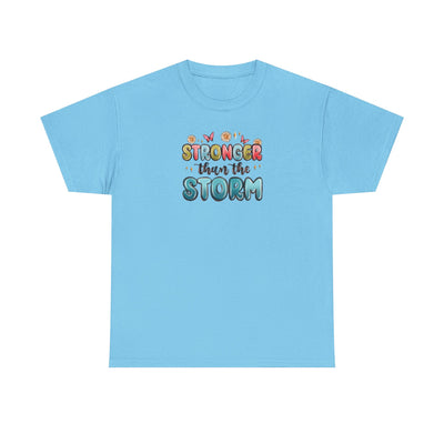 Stronger Than the Storm T-shirt