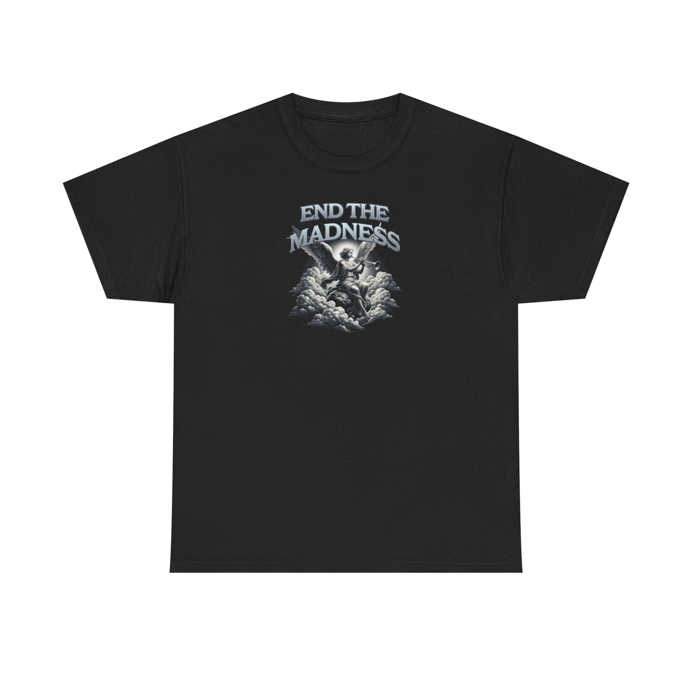 End The Madness T-shirt