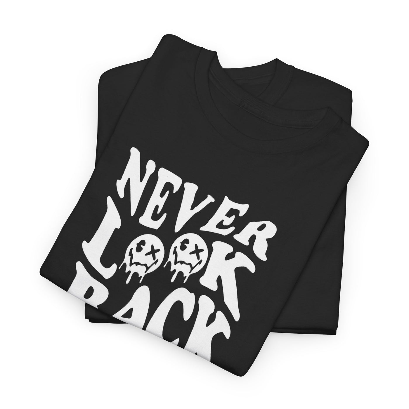 Never Look Back T-shirt