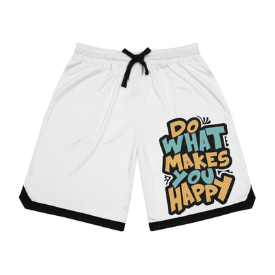 Do What Makes You Happy Shorts