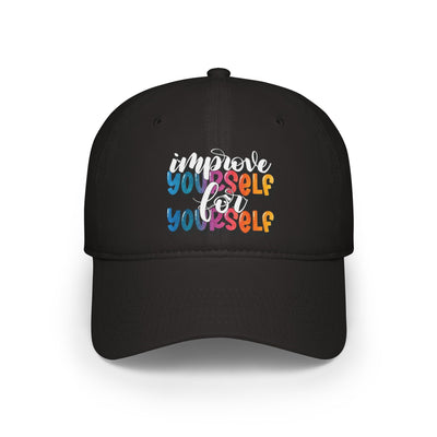 Improve Yourself, For Yourself Hat