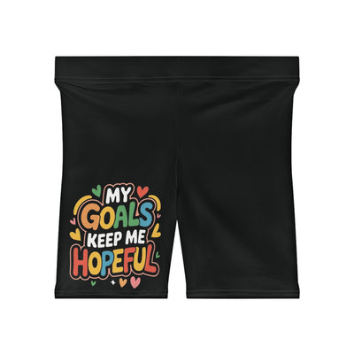 My Goals Keep Me Hopeful Shorts