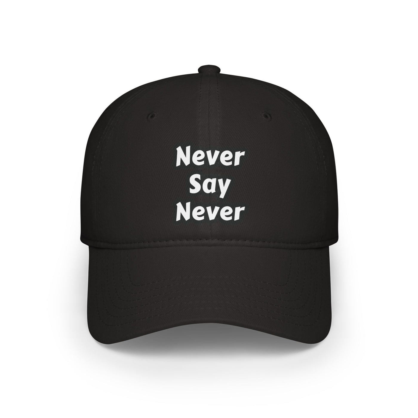 Never Say Never Hat