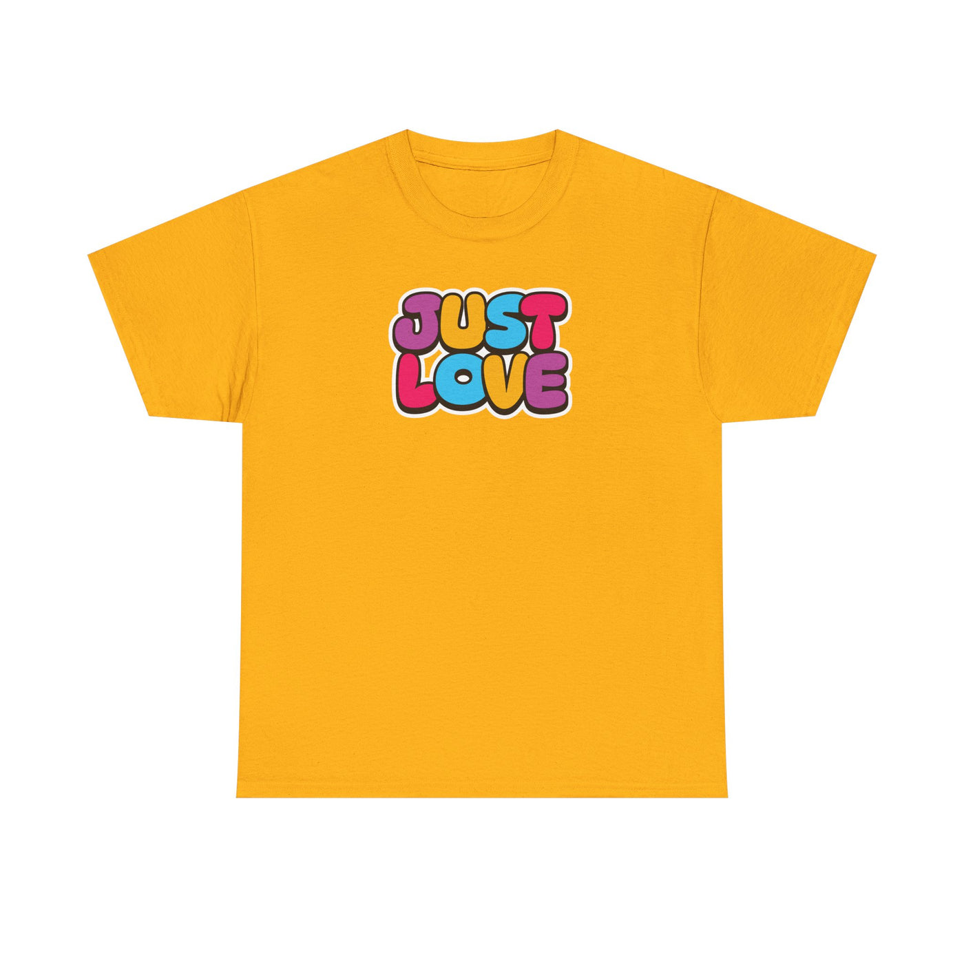 Just Love T-shirt