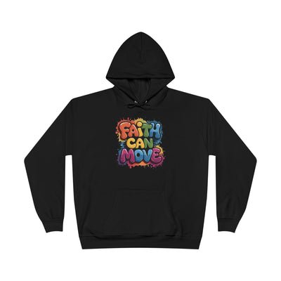 Faith Can Move Hoodie